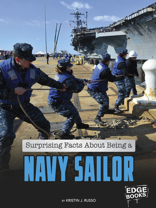 Title details for Surprising Facts About Being a Navy Sailor by Kristin J Russo - Available